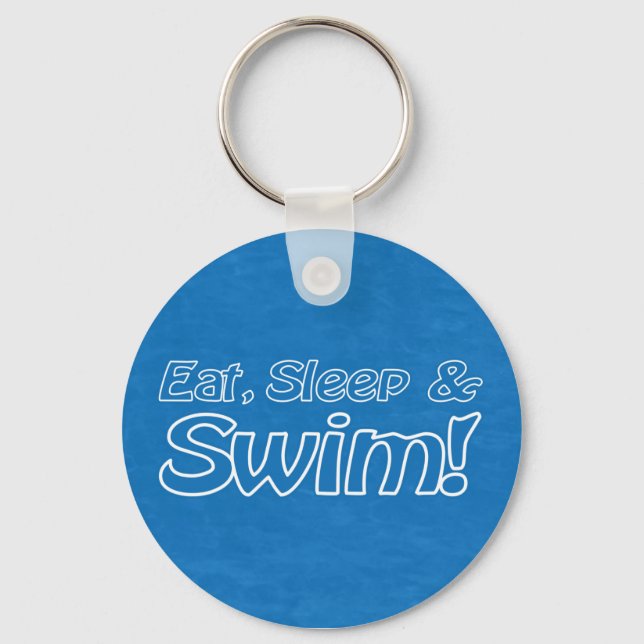 Eat, Sleep & Swim! Keychain (Front)