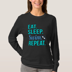Eat Sleep Swim Repeat Funny Swimmer Swimming Coach T-Shirt