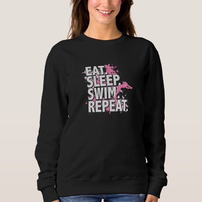Eat Sleep Swim Repeat Sweatshirt (Front)