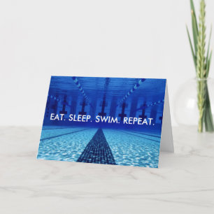 EAT. SLEEP. SWIM. REPEAT. SWIMMING CARD