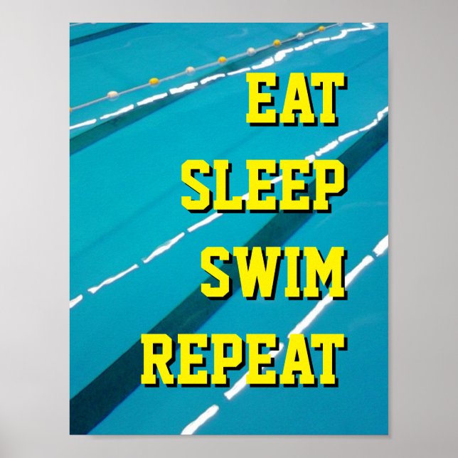 EAT SLEEP SWIM REPEAT swimming pool posters (Front)