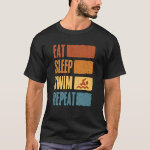 Eat Sleep Swim Repeat Swimming Sarcastic Print 7 T-Shirt
