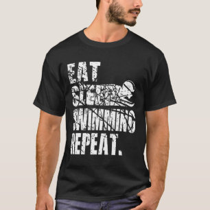 Eat Sleep Swimming Repeat Swimming Lover Funny Gif T-Shirt