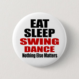 EAT SLEEP SWING 6 CM ROUND BADGE