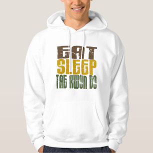 Eat Sleep Tae Kwon Do 1 Hoodie