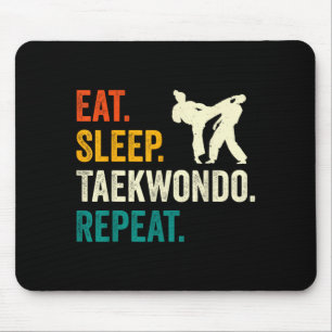 Eat Sleep Taekwondo Repeat - Taekwondo Kicking Mouse Pad