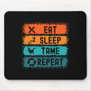 Eat Sleep Tame Repeat Gamer Dinosaur Trex Lover  Mouse Pad
