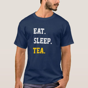 Eat Sleep Tea T-Shirt