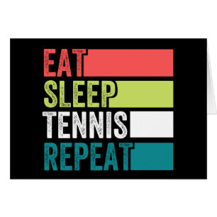 eat sleep tennis repeat