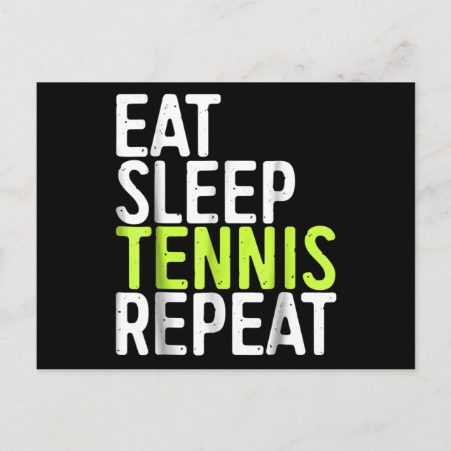 eat sleep tennis repeat  sport game gift announcement postcard (Front)