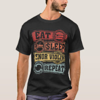 Eat Sleep Tenor violin Repeat