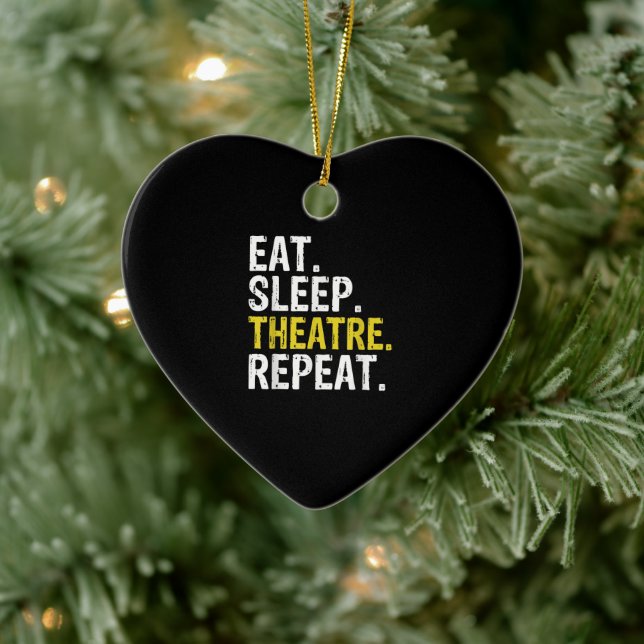 Eat Sleep Theatre Repeat Actor Gift Ceramic Ornament (Tree)