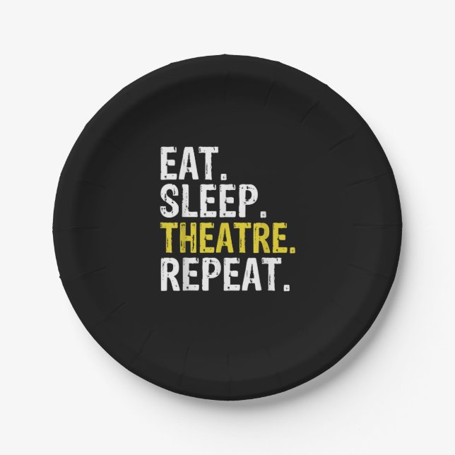 Eat Sleep Theatre Repeat Actor Gift Paper Plate (Front)