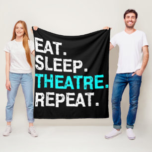 Eat Sleep Theatre Repeat Fleece Blanket
