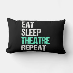 Eat Sleep Theatre Repeat Lumbar Cushion