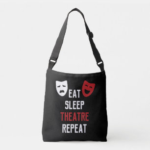 Eat Sleep Theatre Repeat Musical Thetre Gift Crossbody Bag