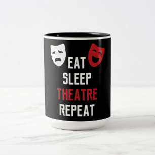 Eat Sleep Theatre Repeat Musical Thetre Gift Two-Tone Coffee Mug