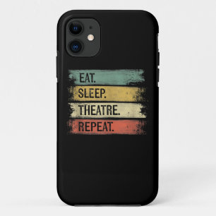 Eat Sleep Theatre Repeat Theatre Tech Gifts Actor iPhone 11 Case