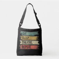 Eat Sleep Theatre Repeat Theatre Tech Gifts Actor