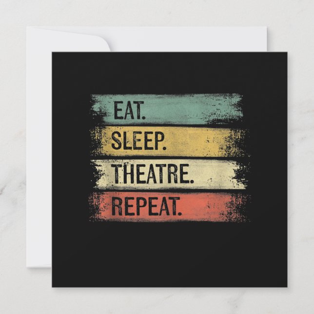 Eat Sleep Theatre Repeat Theatre Tech Gifts Actor Thank You Card (Front)