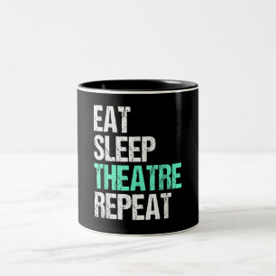 Eat Sleep Theatre Repeat Two-Tone Coffee Mug