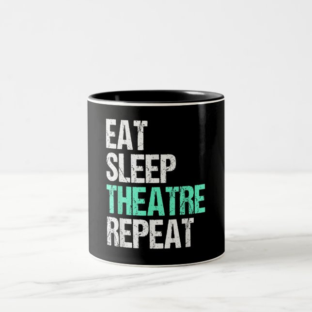 Eat Sleep Theatre Repeat Two-Tone Coffee Mug (Center)