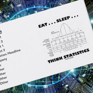 Eat ... Sleep ... Think Statistics (Bell Curve) Business Card