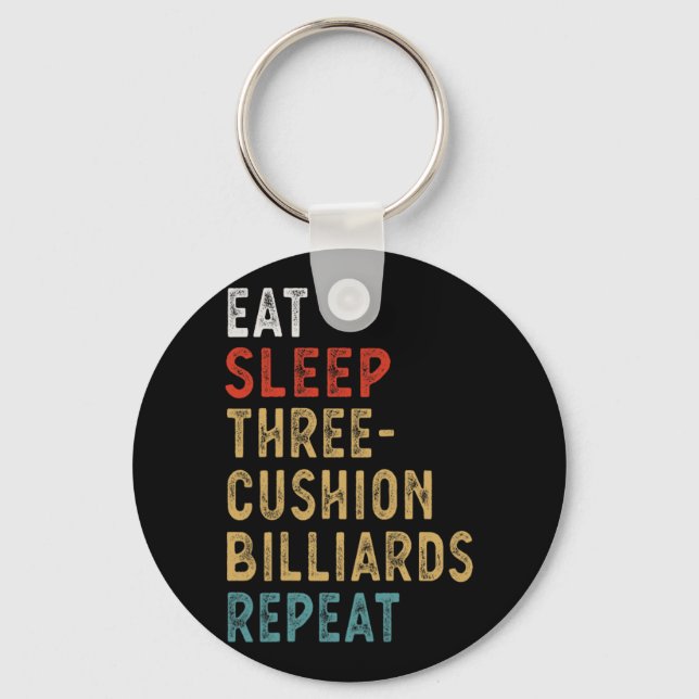 Eat Sleep Three-cushion Billiards Repeat Funny Pla Key Ring (Front)