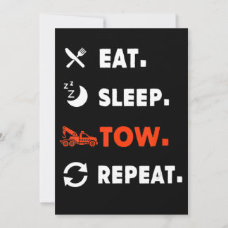 Eat Sleep Tow Repeat Tow Truck Driver Gift Save The Date
