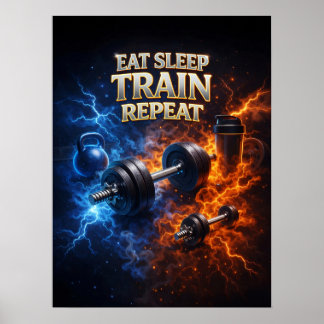 Eat Sleep Train Flame Poster