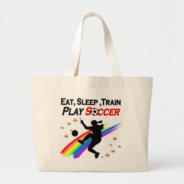 EAT, SLEEP TRAIN PLAY SOCCER ALL DAY LONG LARGE TOTE BAG (Front)