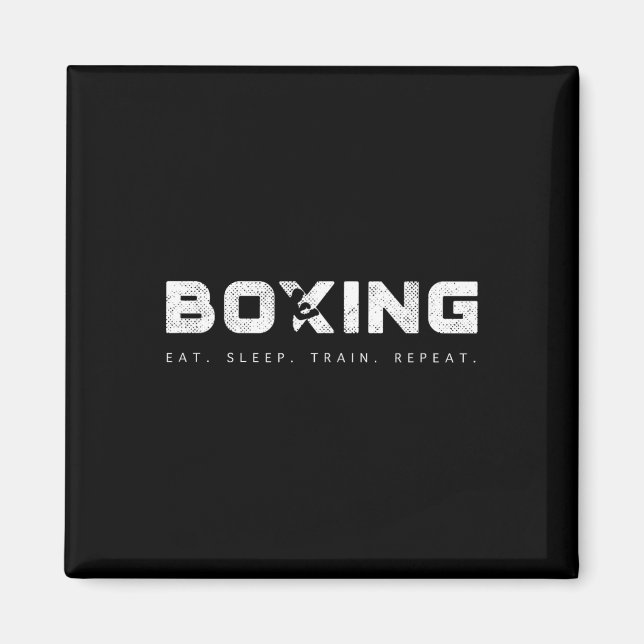 Eat Sleep Train Repeat Funny Boxing  Magnet (Front)