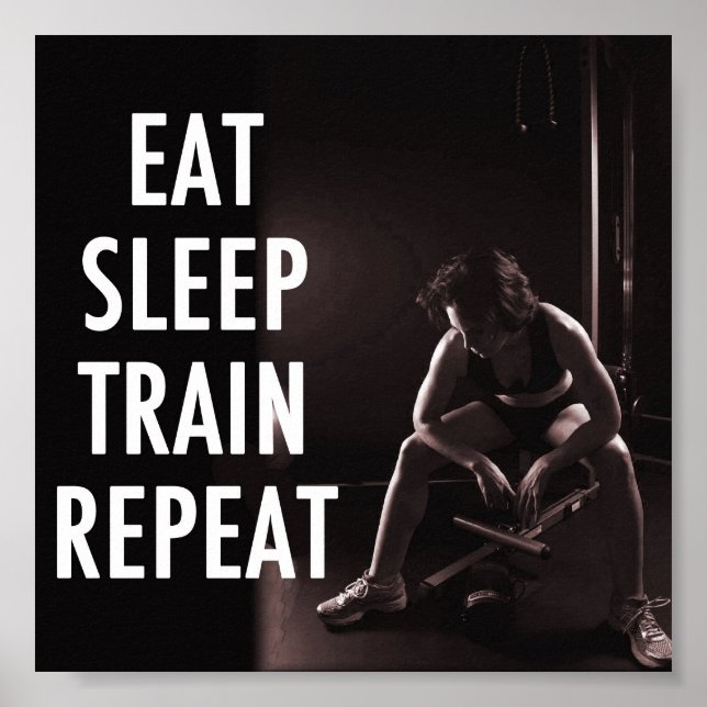 Eat Sleep Train Repeat Poster (Front)