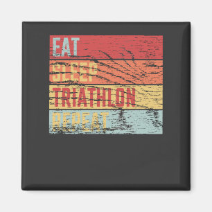 Eat Sleep Triathlon Repeat Magnet