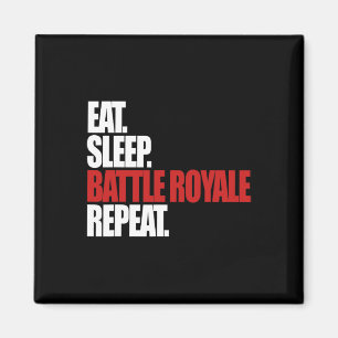 Eat Sleep Ttle Royale Repeat Funny Gamer Magnet