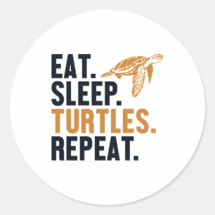 Eat Sleep Turtles Repeat Tortoise Painted Lover Co Classic Round Sticker