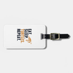 Eat Sleep Turtles Repeat Tortoise Painted Lover Co Luggage Tag