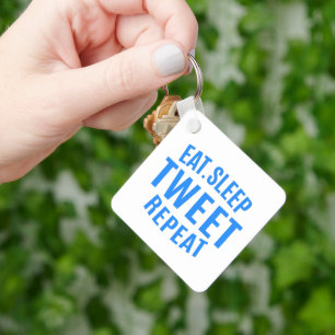 Eat Sleep Tweet Repeat        Key Ring