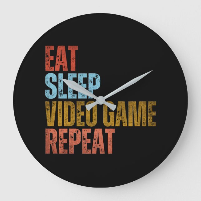 EAT SLEEP VIDEO GAME REPEAT LARGE CLOCK (Front)