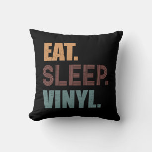 Eat. Sleep. Vinyl. Cushion