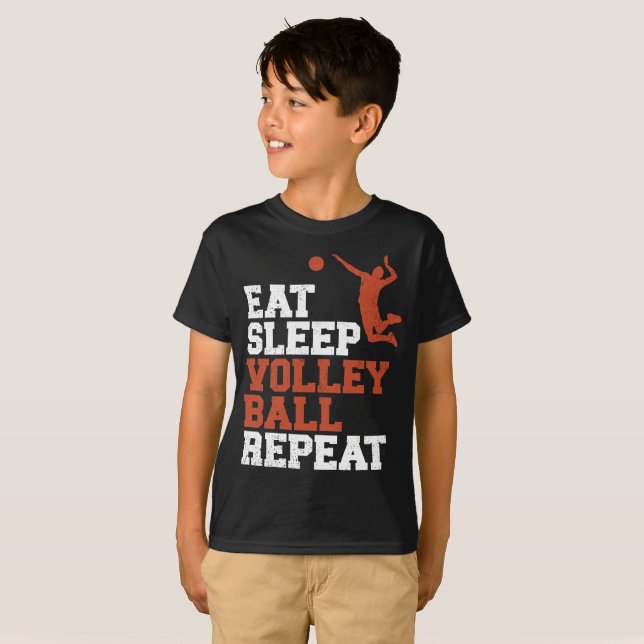 Eat Sleep Volleyball Repeat Volleyball Boy Gift T-Shirt (Front Full)