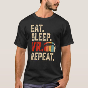 Eat Sleep VR Repeat Retro Virtual Reality Gaming G T-Shirt