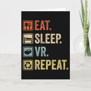 Eat Sleep Vr Repeat Vintage Gamer Gaming Virtual R Card