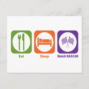 Eat Sleep Watch NASCAR Postcard