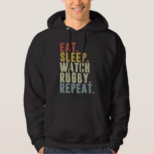Eat Sleep Watch Rugby Repeat Rugby Player Hoodie