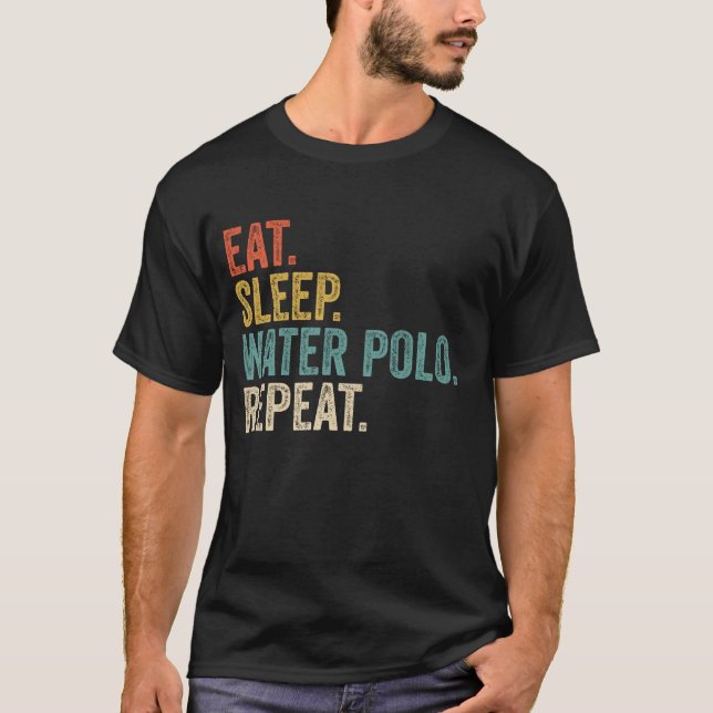 Eat Sleep Water Polo Funny  (Front)