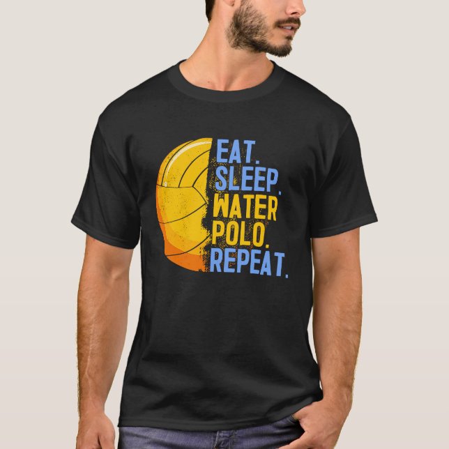 Eat Sleep Water Polo Repeat Swimming Sport  Humor (Front)
