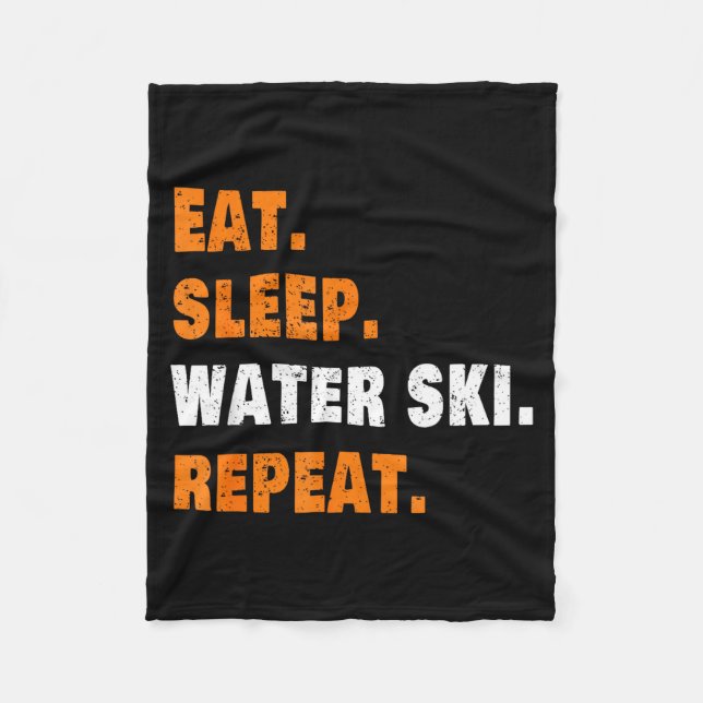 Eat sleep water ski repeat  fleece blanket (Front)