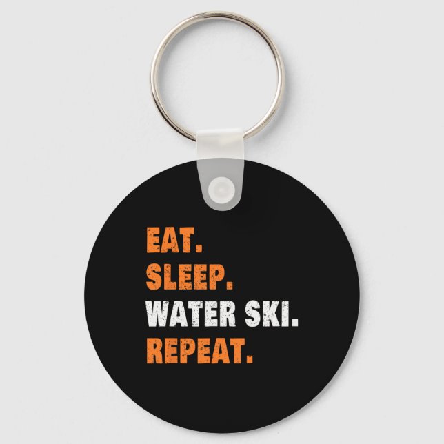 Eat Sleep Water Ski Repeat  Key Ring (Front)