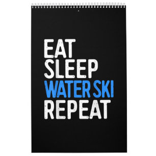 Eat Sleep Water Ski Repeat Water Skiing Gift Calendar